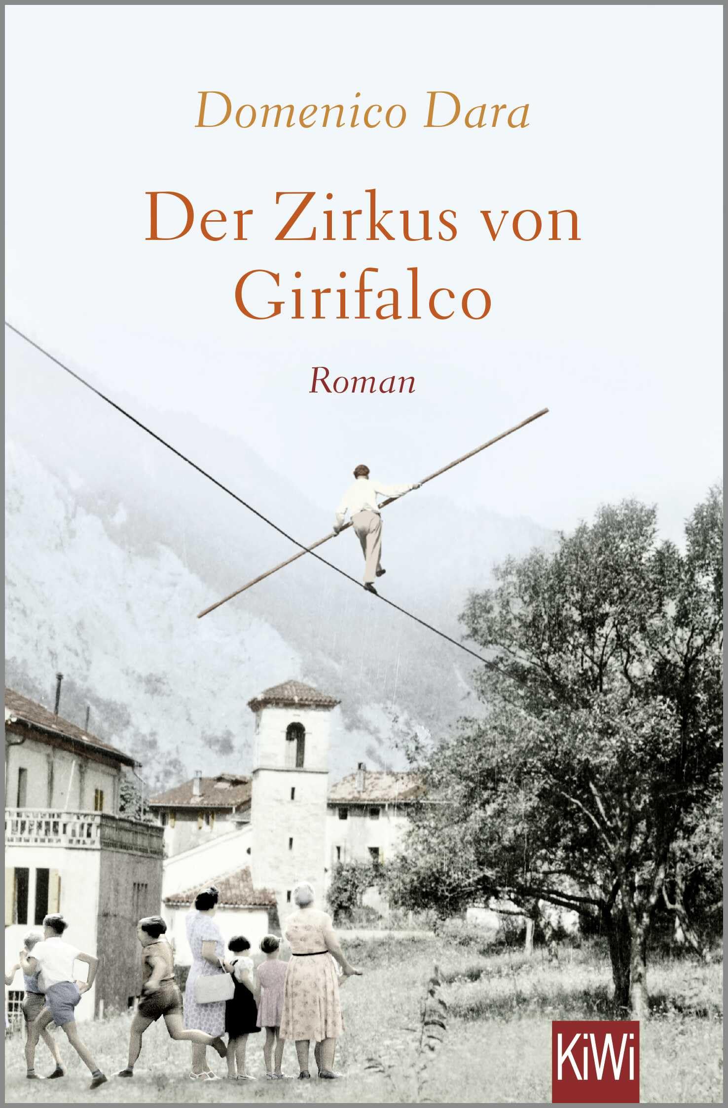 Kiwi-Taschenbuch Der Zirkus Von Girifalco: Roman