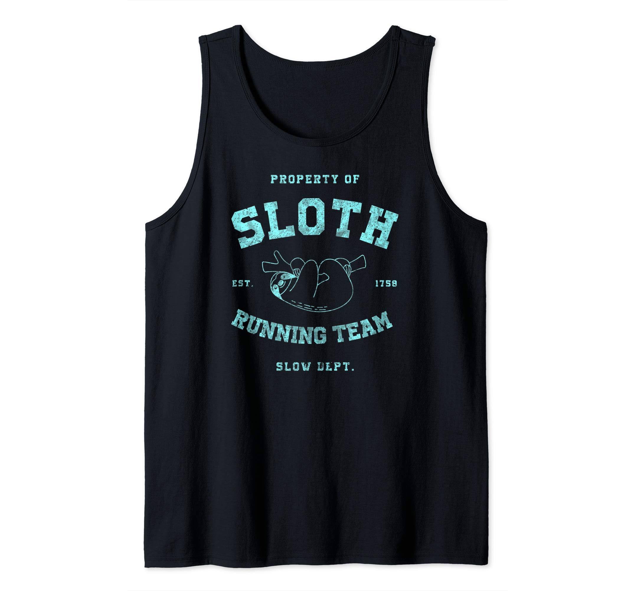 Sloth RunningTeam Shirt Official Athletic Slow Department Tank TopOEKO-TEX STANDARD 100