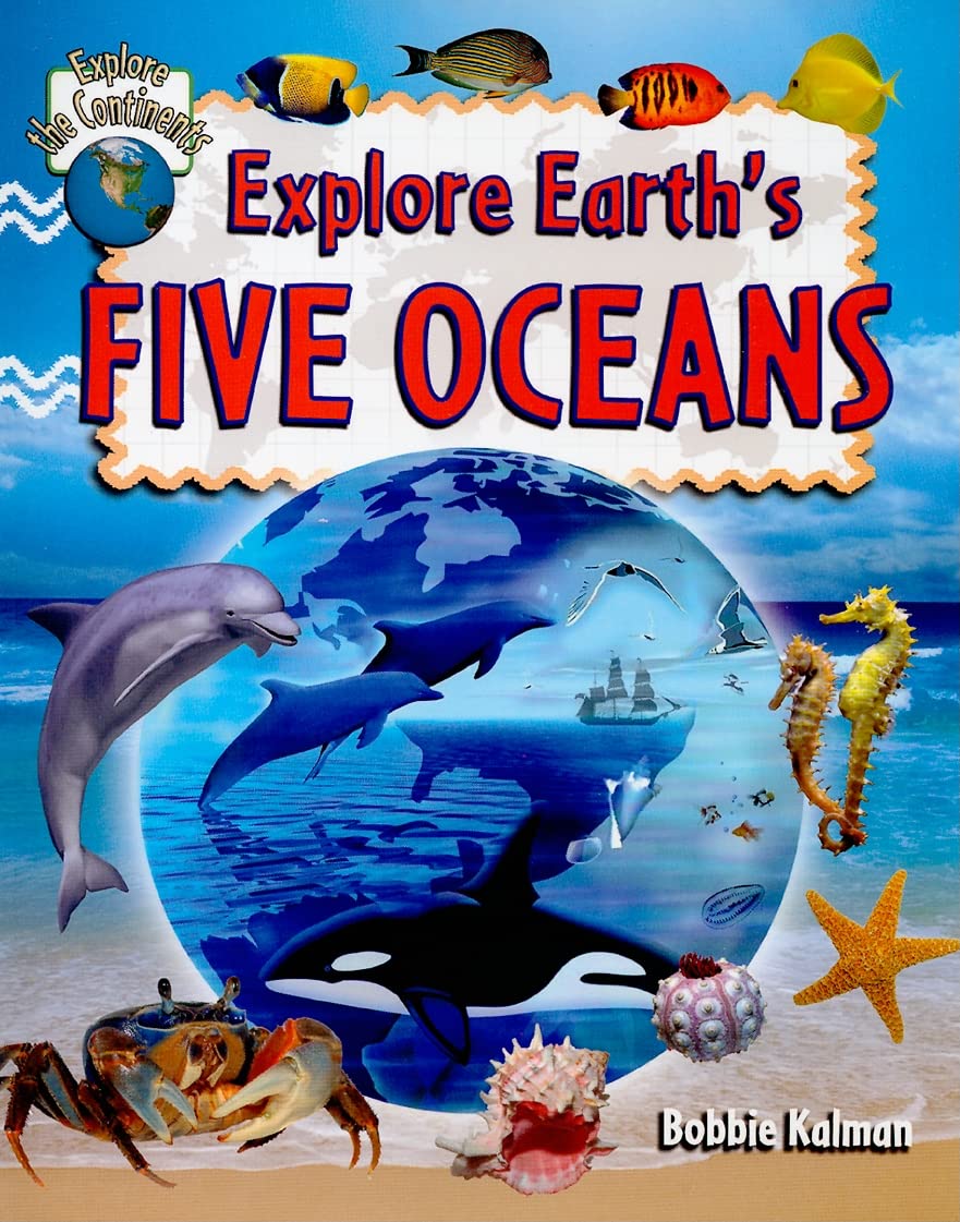 Buy Explore Earth's Five Oceans (Explore the Continents) — BookShops.in