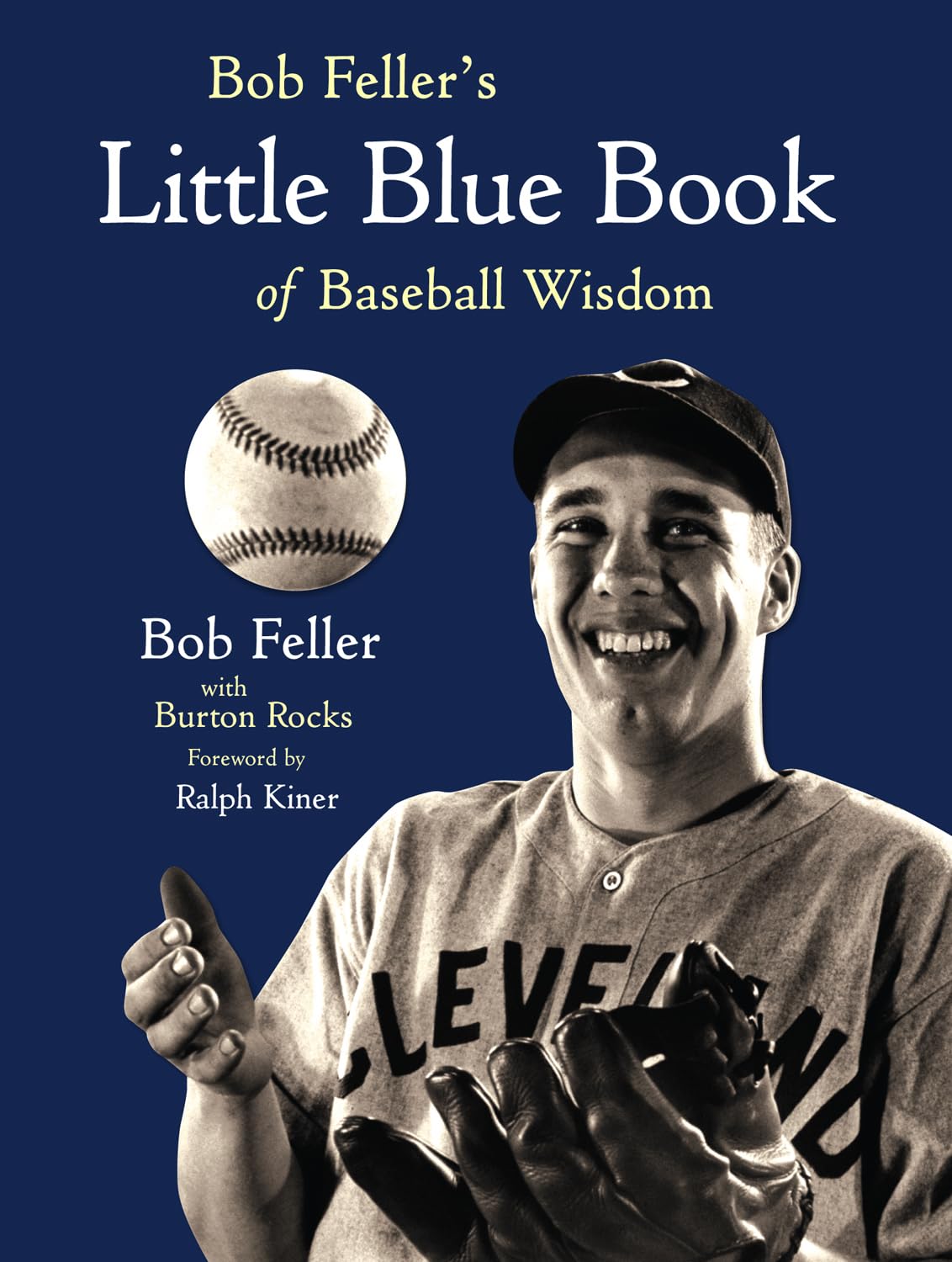 Buy Bob Feller's Little Blue Book of Baseball Wisdom — BookShops.in