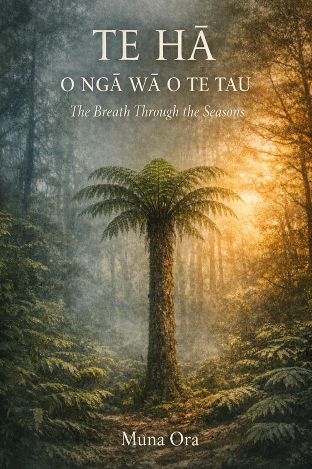 Te Hā o Ngā Wā o te Tau: The Breath Through the Seasons