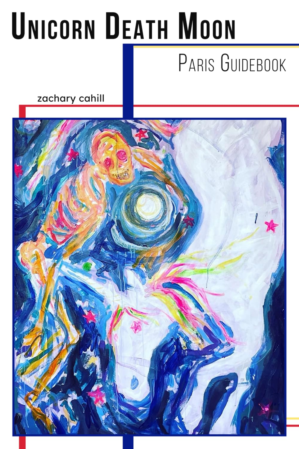 Cover of Unicorn Death Moon: Paris Guidebook