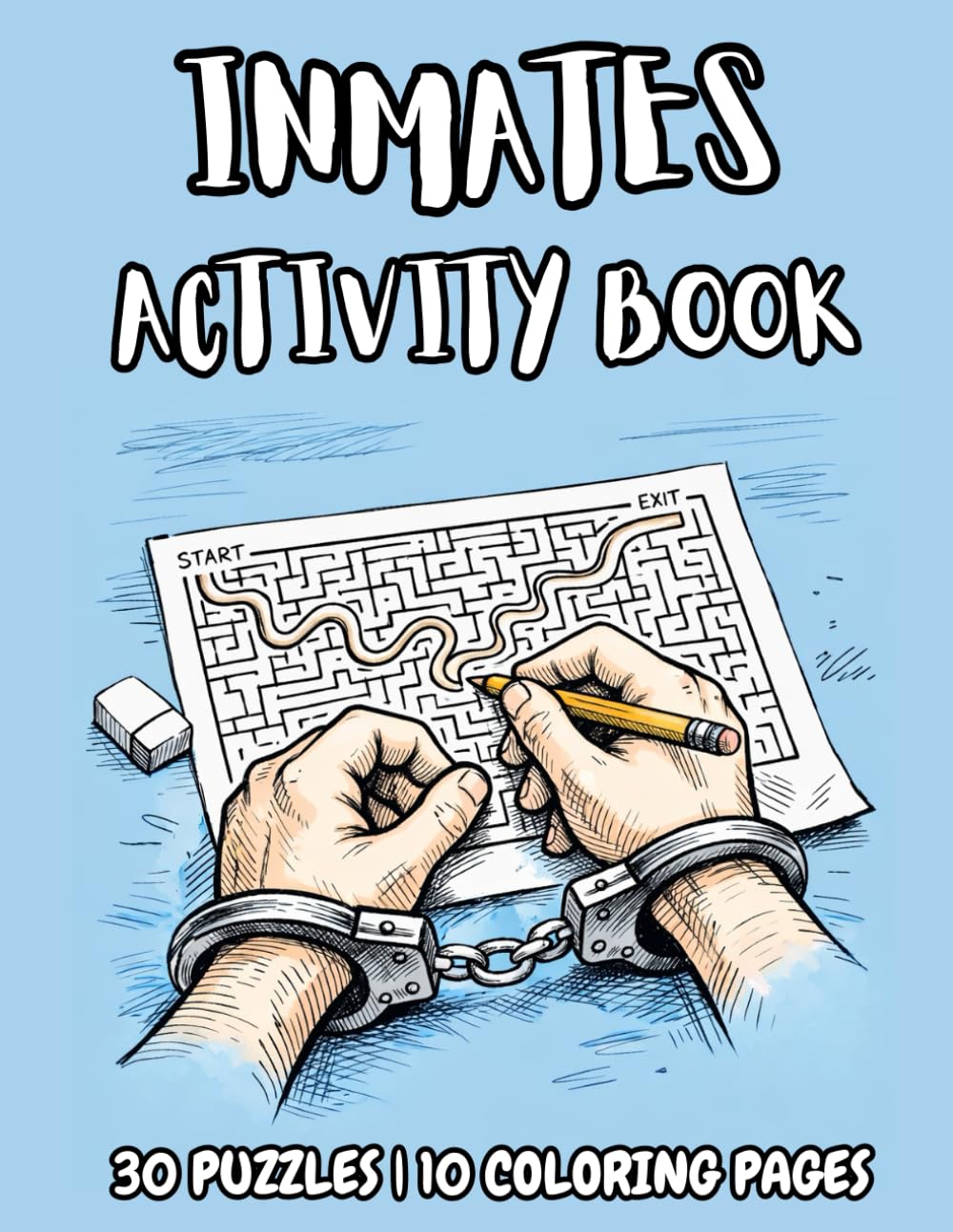 Activity Book for Inmates in Jail: Brain Games, Puzzles and Coloring Pages for your Loved One in Prison