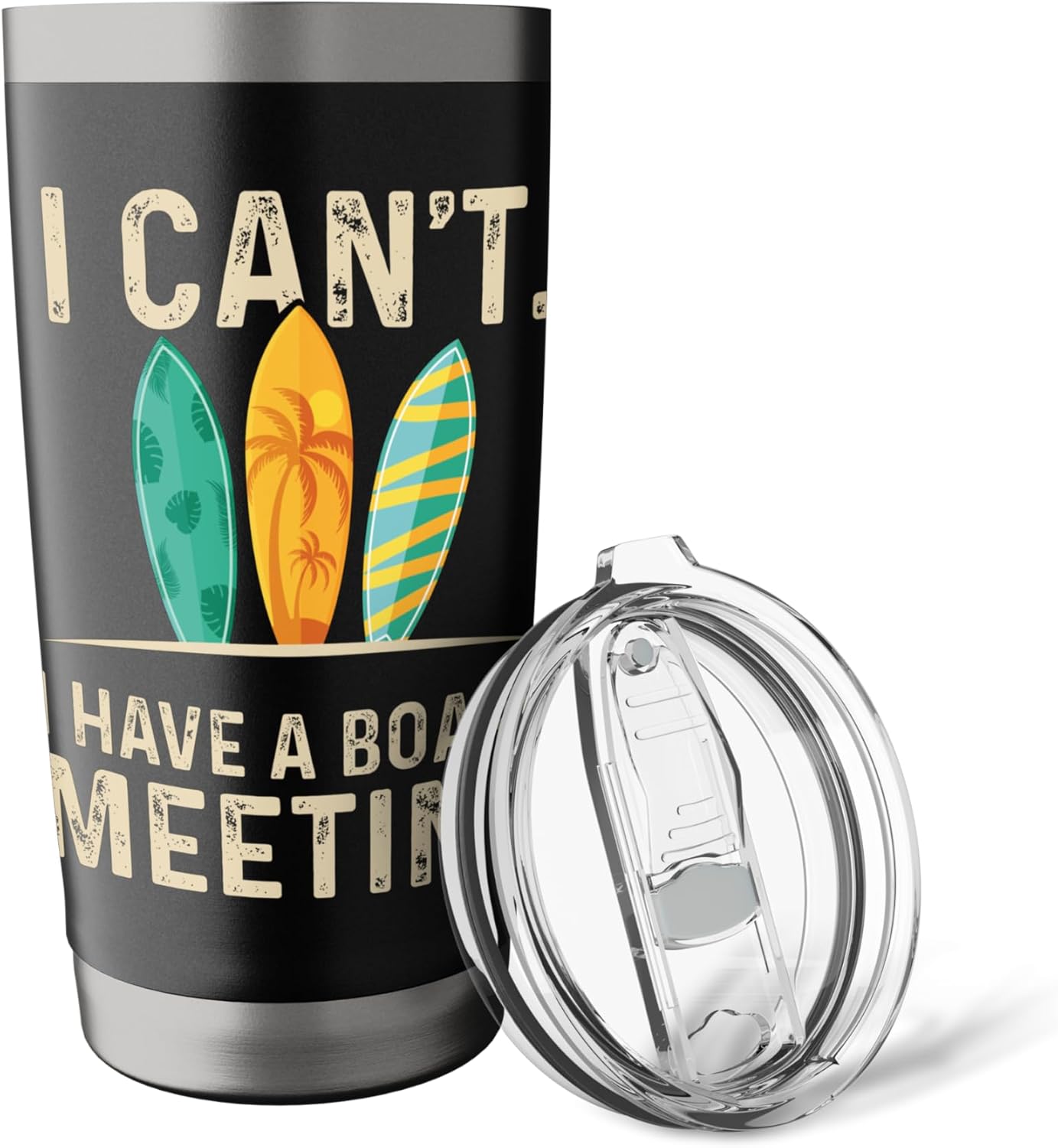 I Can't I Have A Board Meeting - Beach Surfing Surfingboard Stainless Steel Insulated Tumbler
