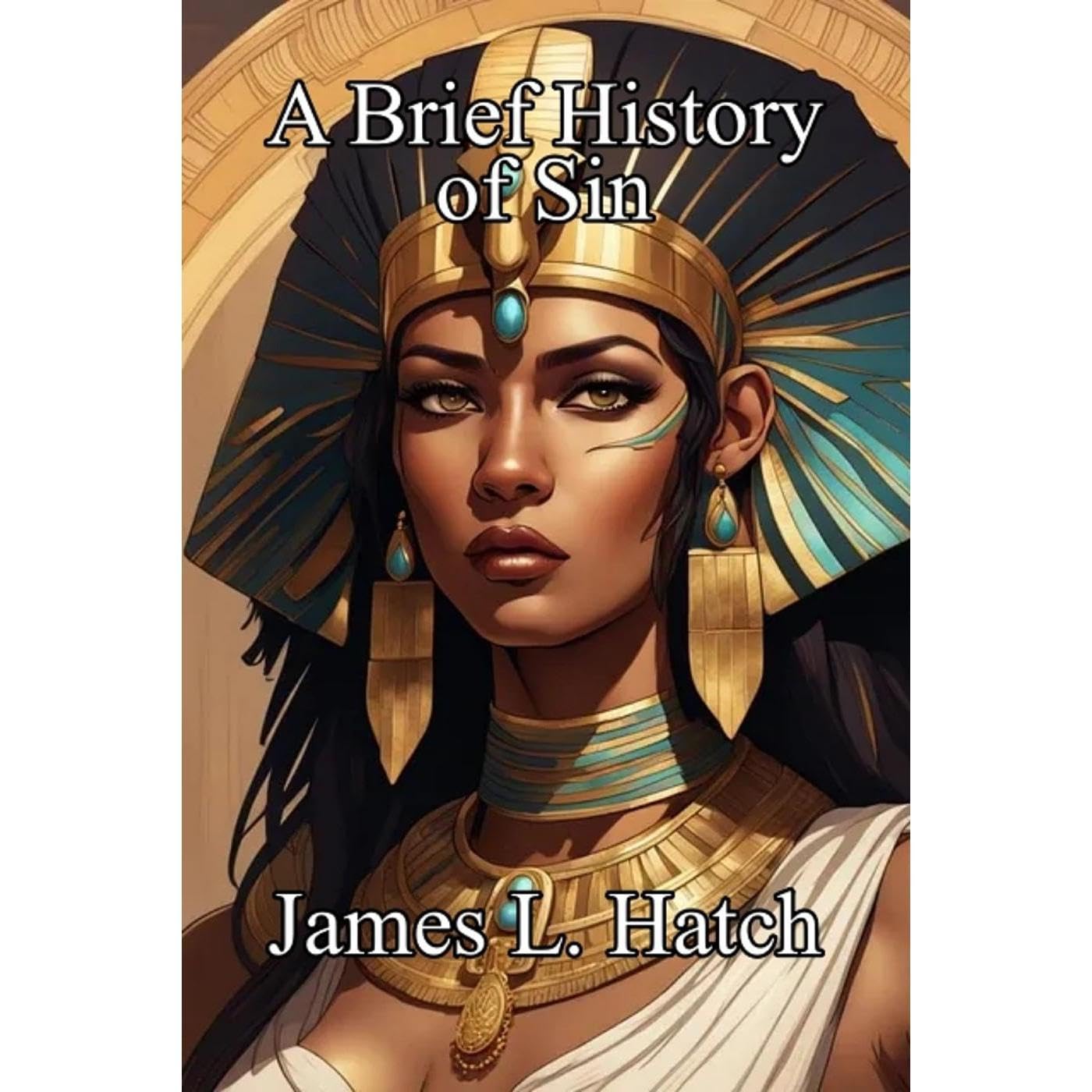 A Brief History of Sin