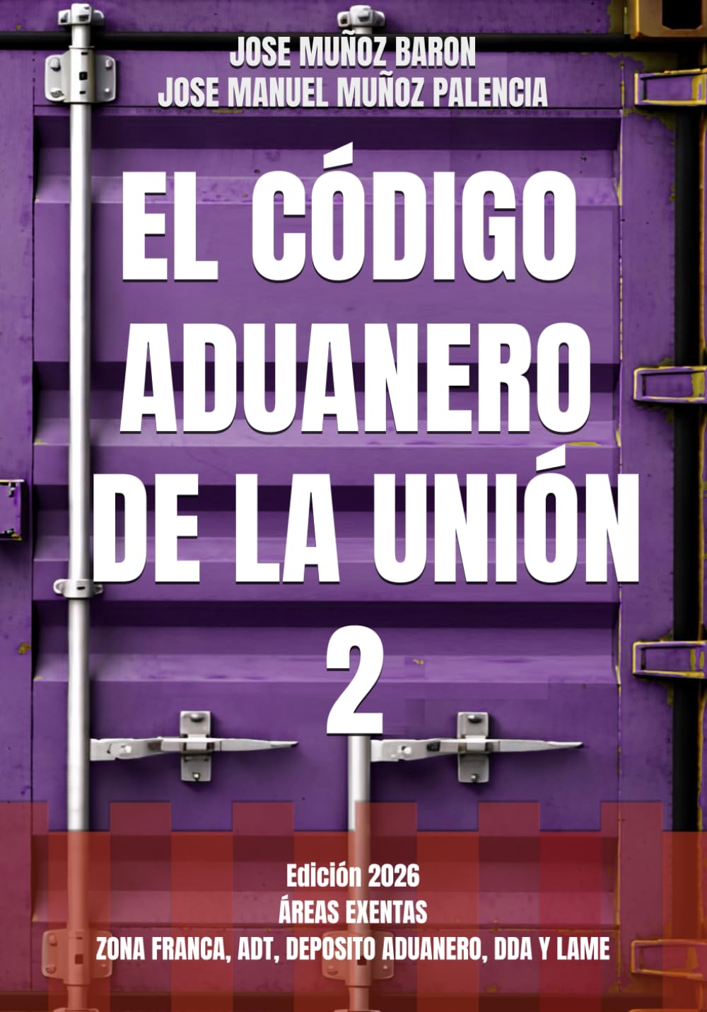 EL CÓDIGO ADUANERO DE LA UNIÓN 2: ÁREAS EXENTAS