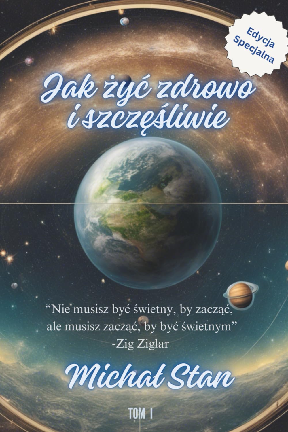 Jak żyć zdrowo i szczęśliwie Tom 1