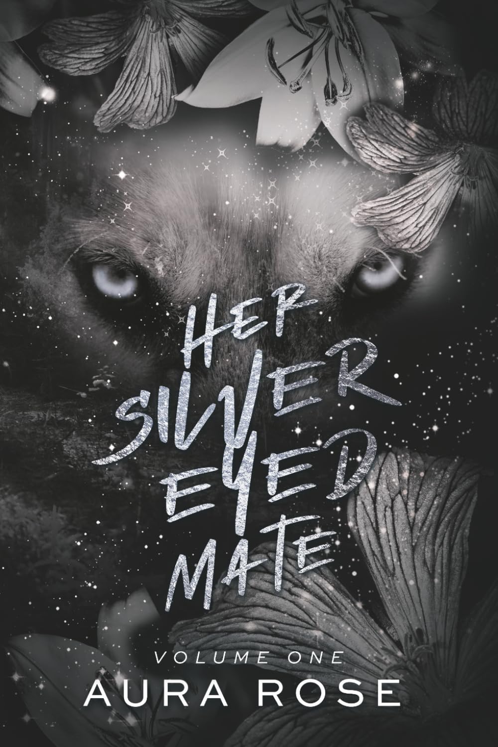 Her Silver Eyed Mate: Part One: Paranormal shifter romance (The Romano Black Legacy: Spin-off series from The Last Alpha Trilogy)