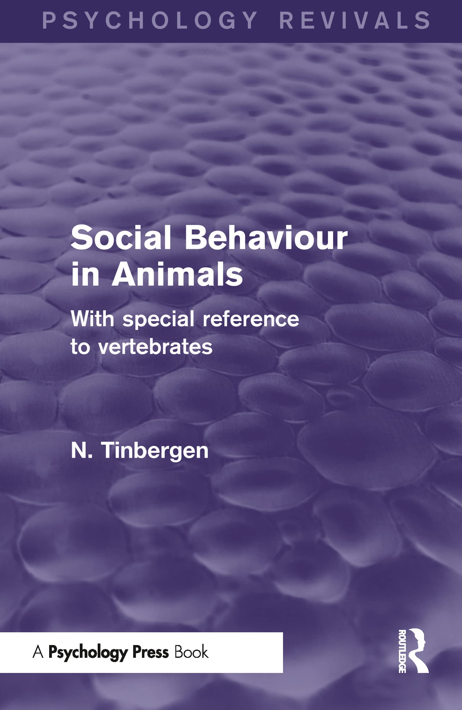 Social Behaviour in Animals: With Special Reference to Vertebrates (Psychology Revivals)