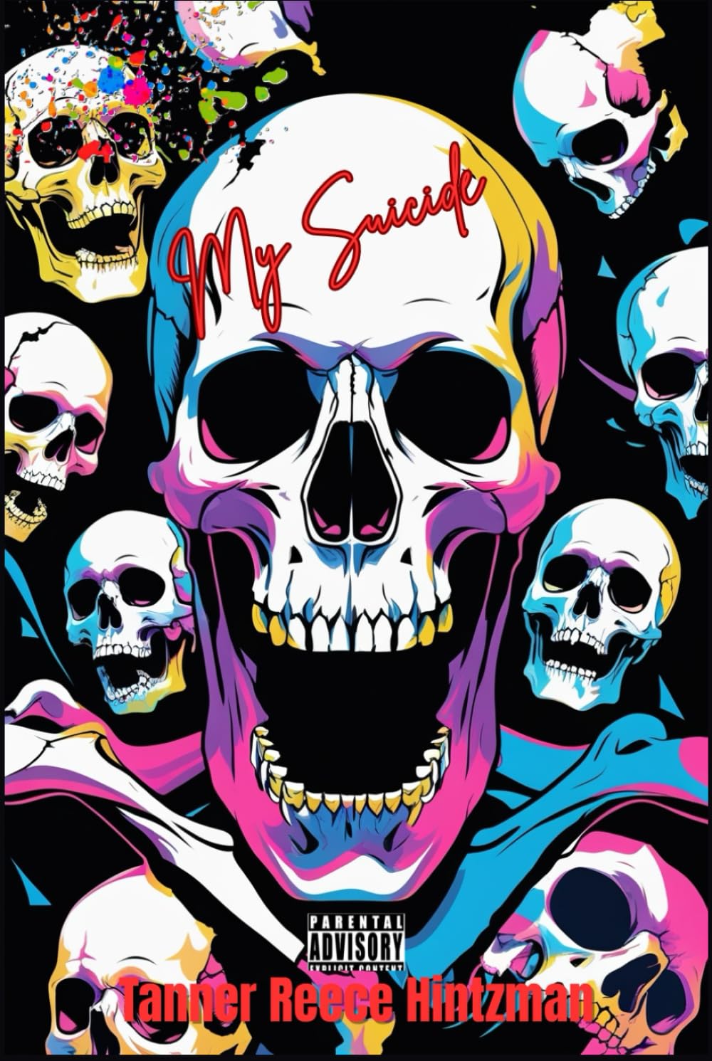 My Suicide: Or, The Death of a Steppenwolf—For Mad People Only
