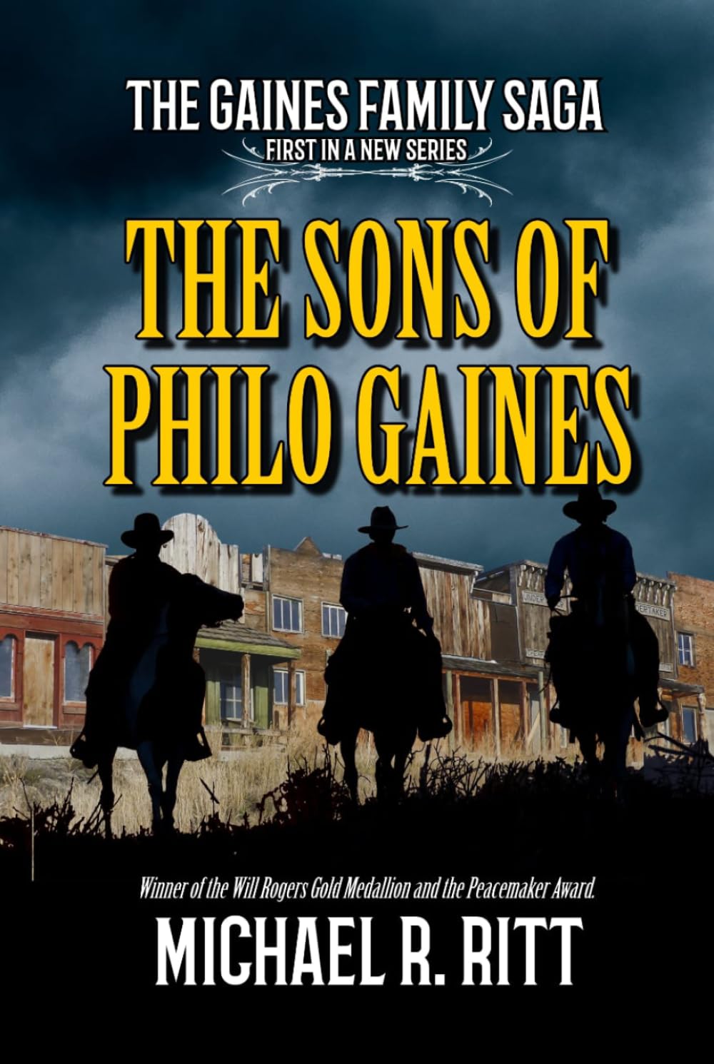 The Sons Of Philo Gaines: A Western Adventure (The Gaines Family Saga)