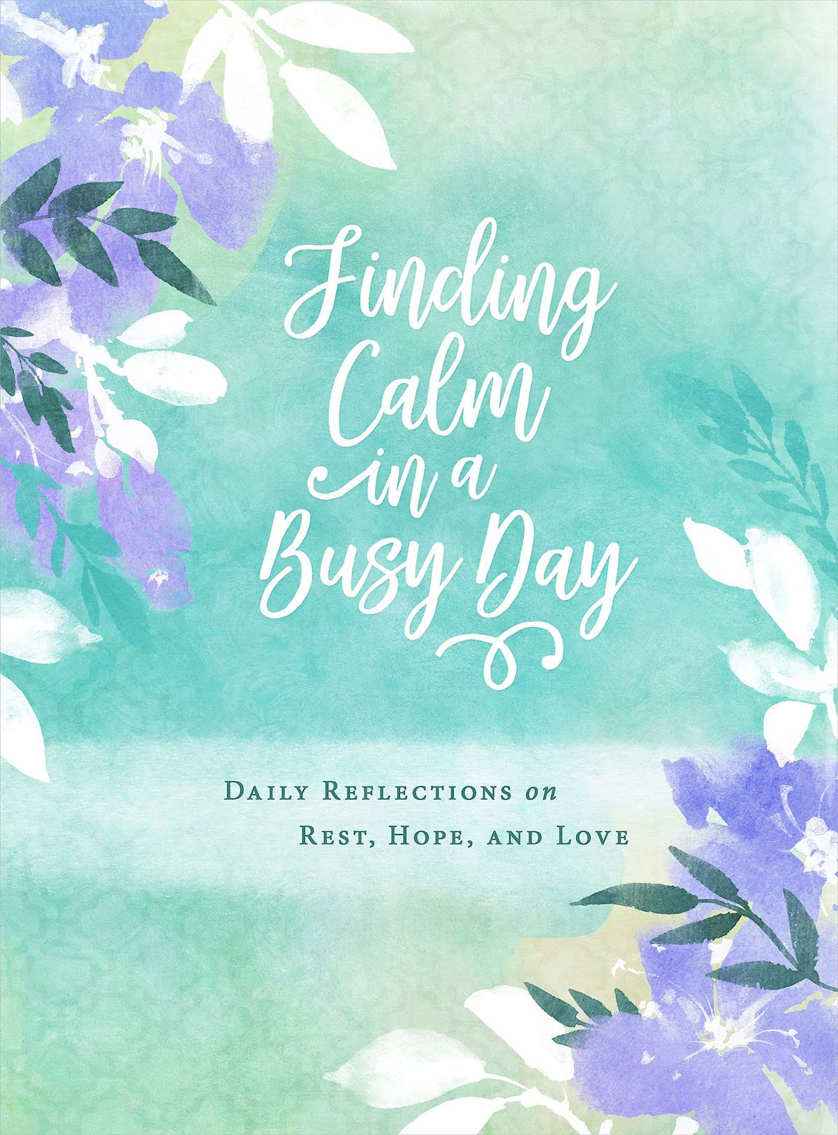 Buy Finding Calm in a Busy Day — BookShops.in