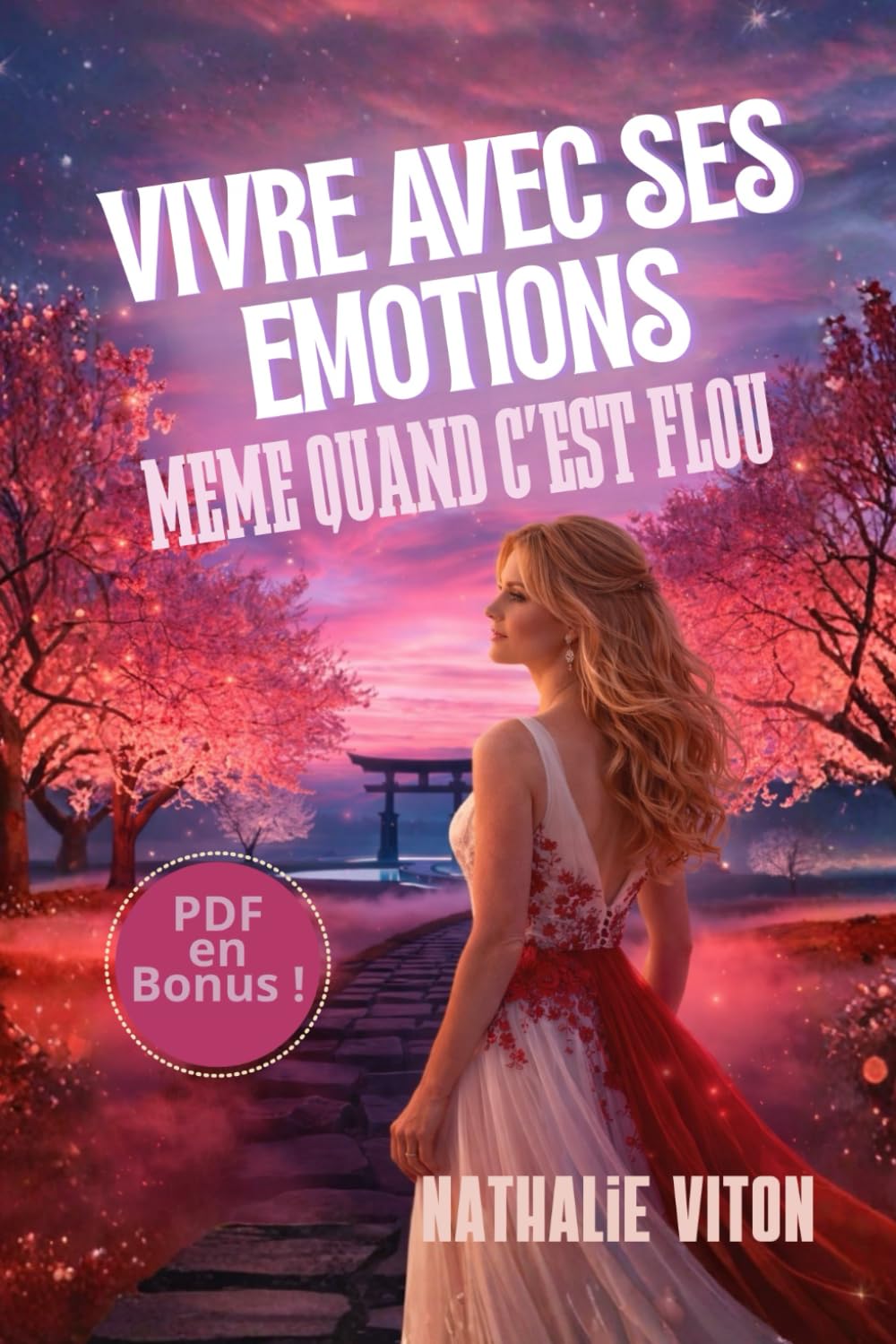 Vivre avec ces émotions même quand c'est flou: Je fais de mon mieux avec ce que je ressens (AU FIL DE SOI)