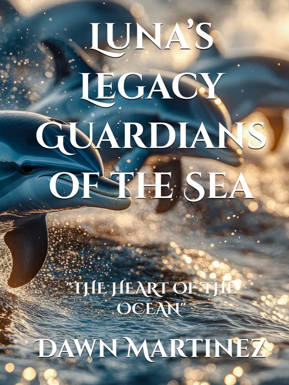 Luna’s Legacy Guardians of the Sea: "THE HEART OF THE OCEAN"