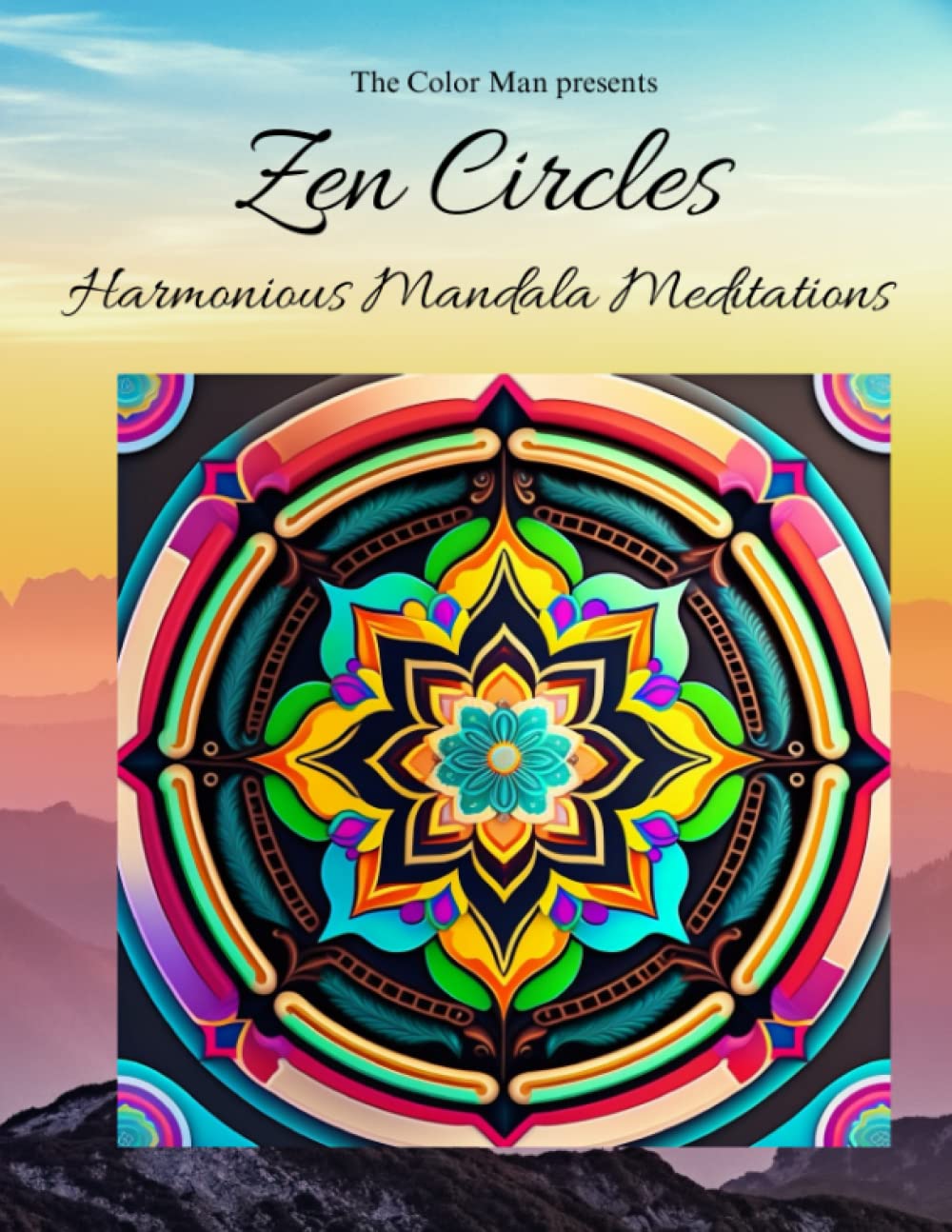 Zen Circles Harmonious Mandala Meditations- Coloring book with tear out pages