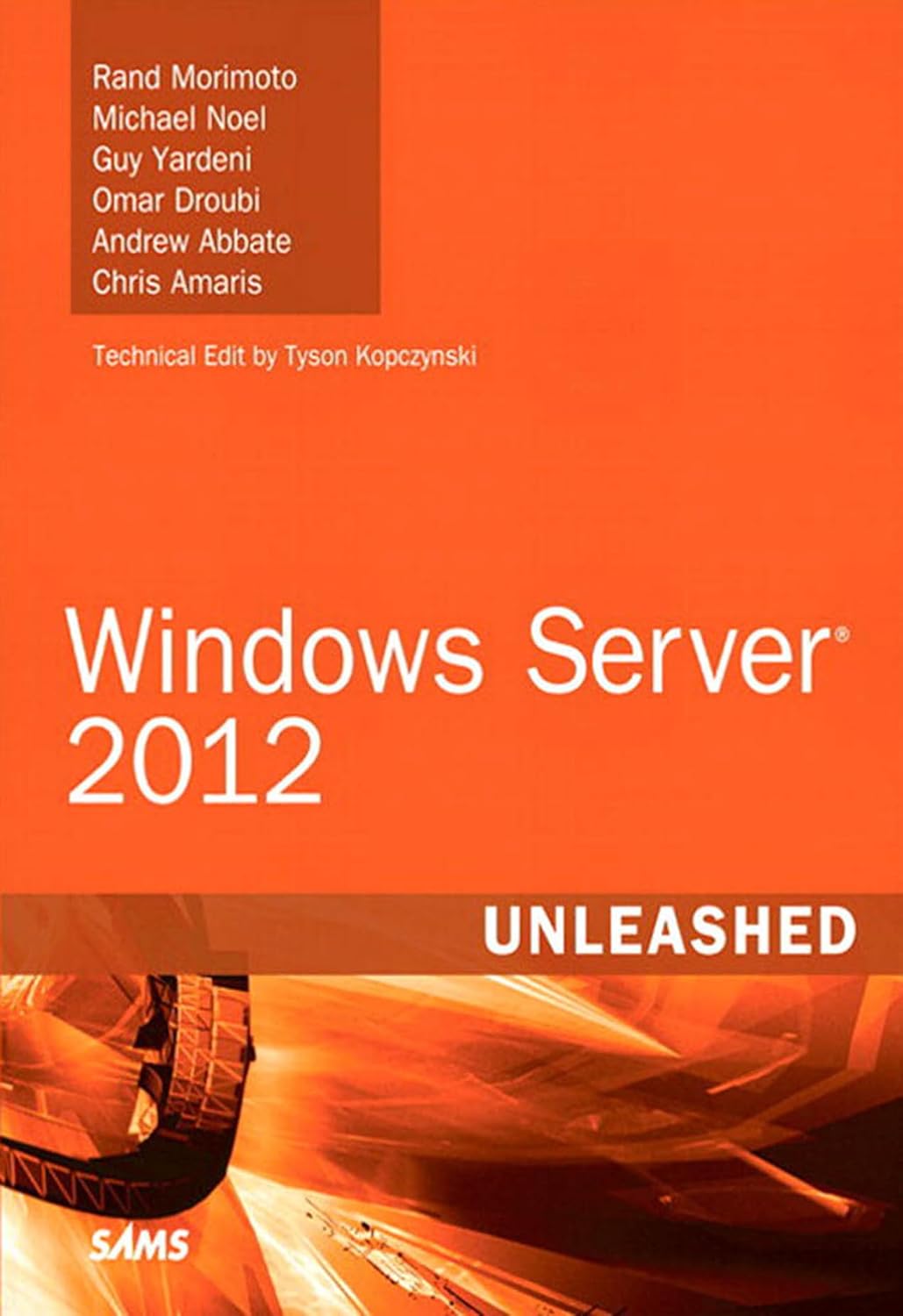 Windows Server 2012 Unleashed      1st Edition, Kindle Edition