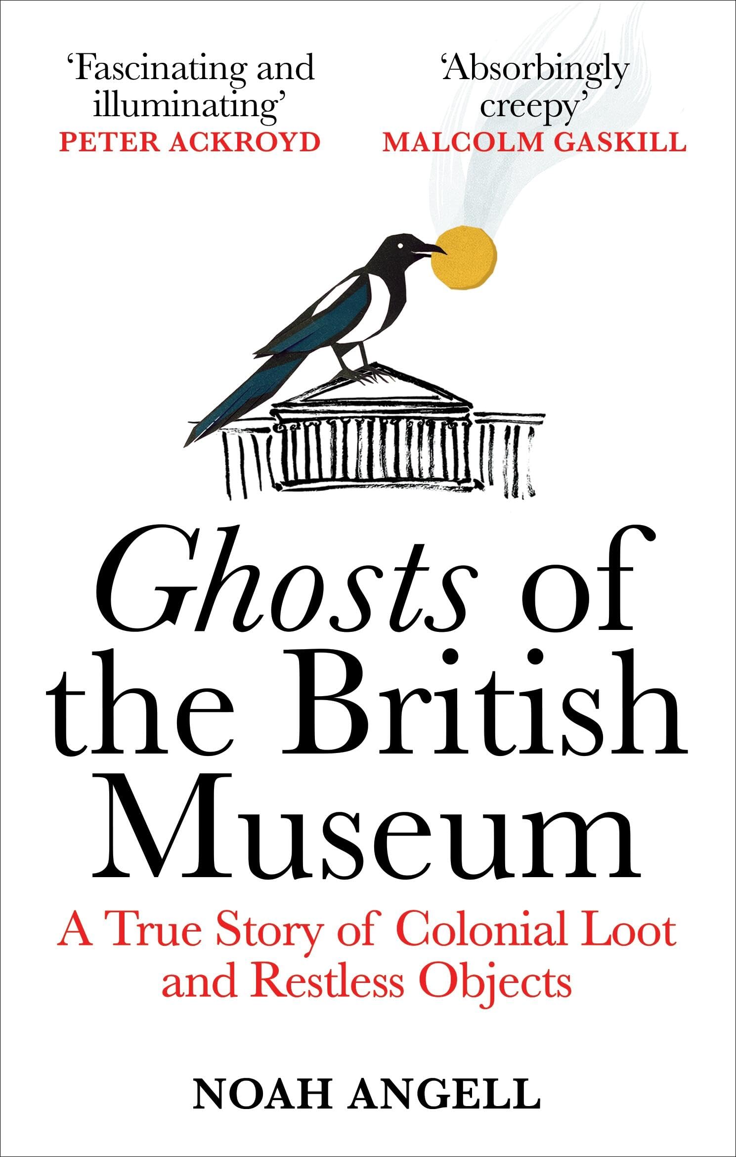 Ghosts of the British Museum by Noah Angell PAPERBACK 9781800961357
