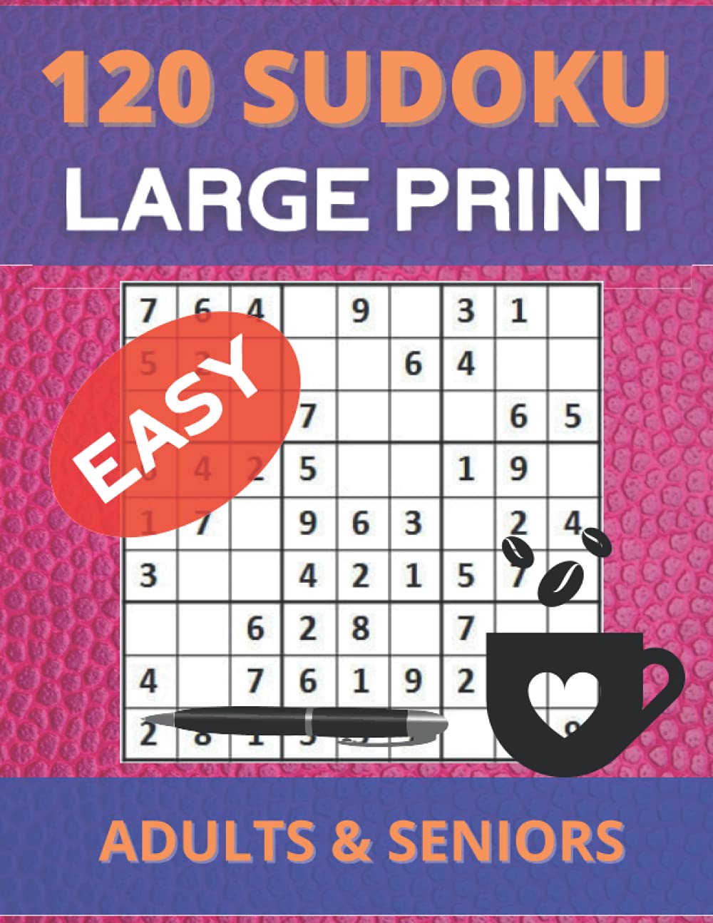Easy Large Print Sudoku For Adults & Seniors 120 Easy Large Print