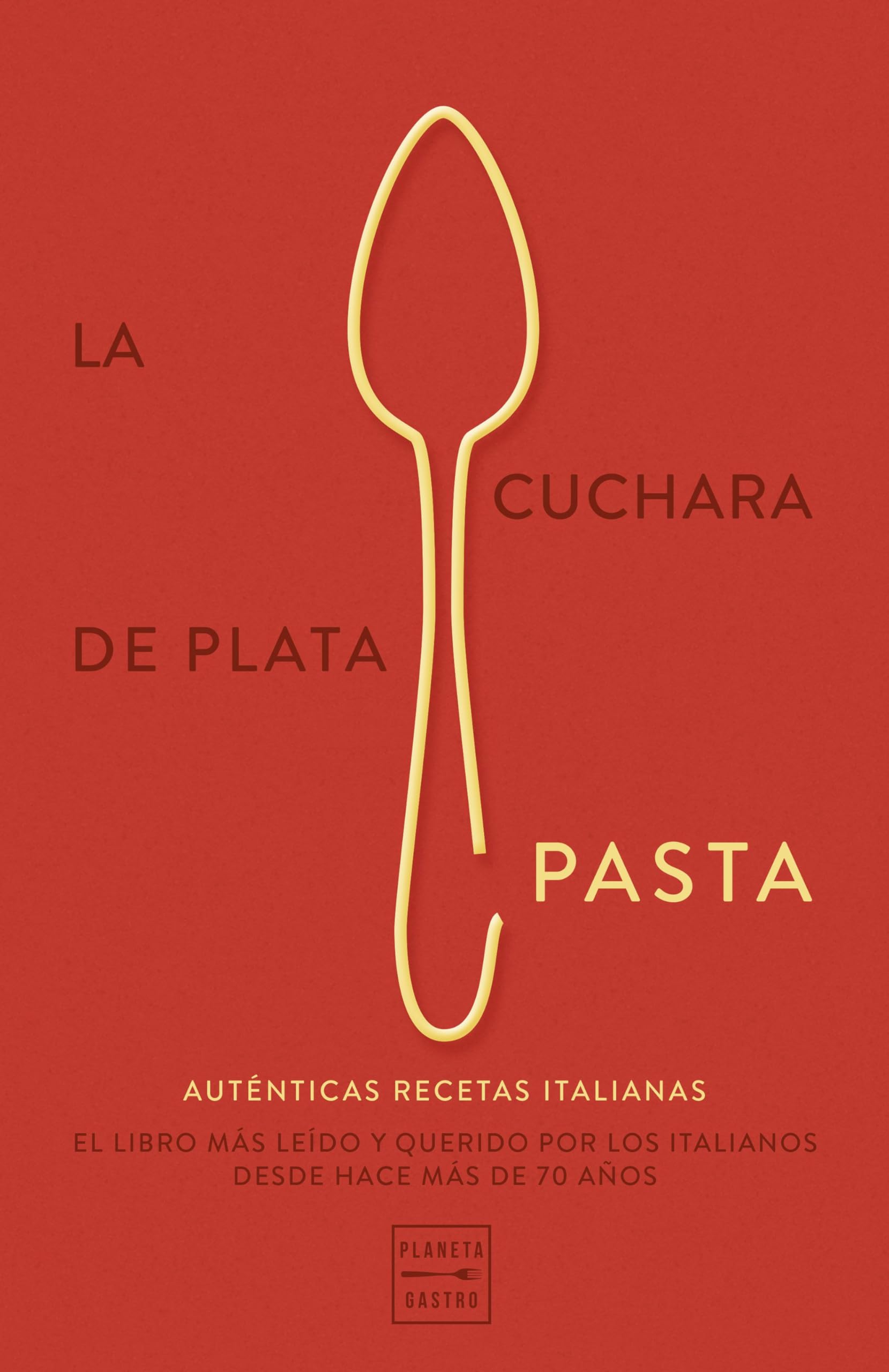La cuchara de plata: Pasta (Cocina Temática)