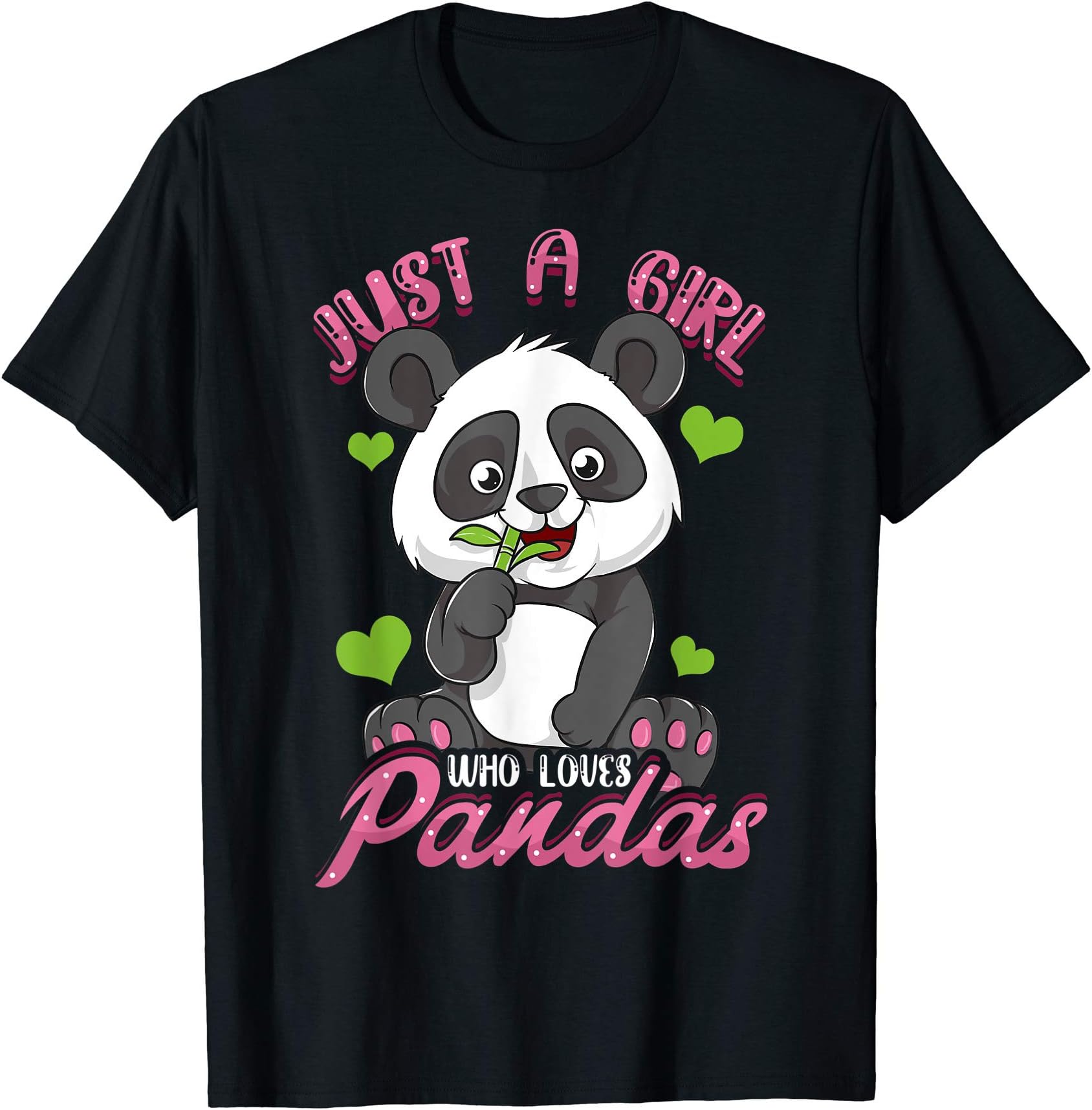 Panda Shirt & TeesJust A Girl Who Loves Pandas Shirt Panda Shirt For Girls T-Shirt