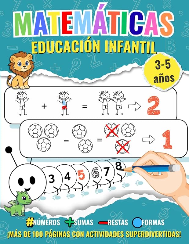 Matemáticas para Niños de 3 a 5 Años – Educación Infantil Preescolar: Más de 200 actividades lúdicas para aprender a contar, reconocer formas, sumar, ... Matemáticas para Niños) (Spanish Edition)