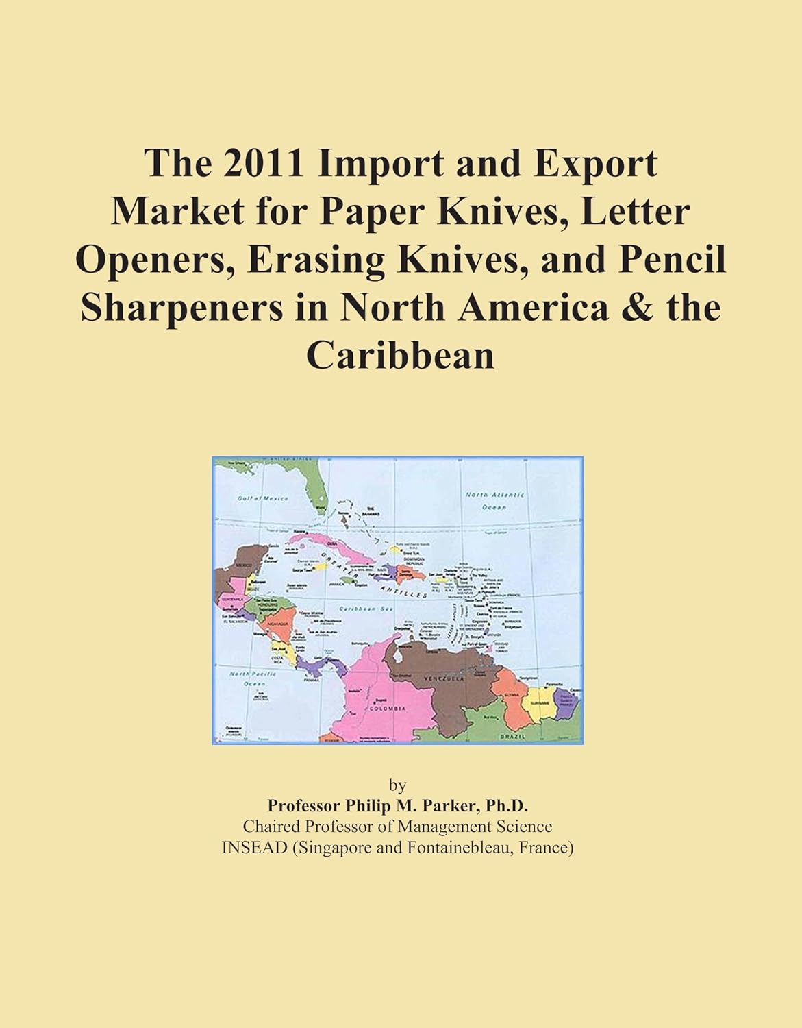 The 2011 Import and Export Market for Paper Knives, Letter Openers, Erasing Knives, and Pencil