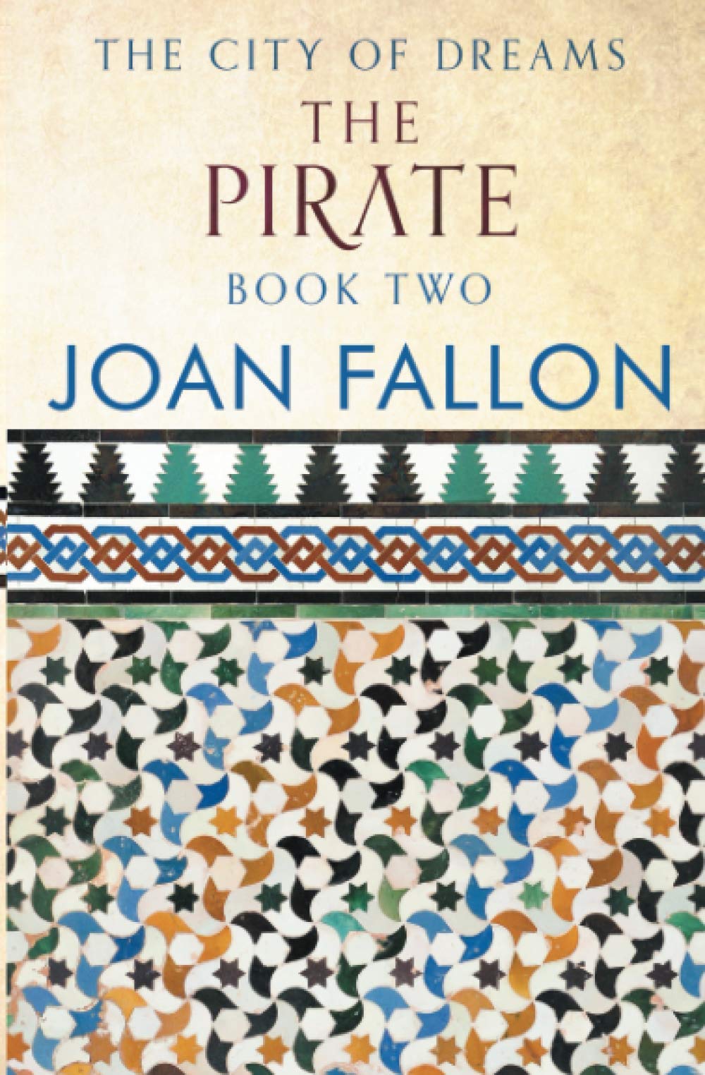 The Pirate: 2 (City of Dreams)