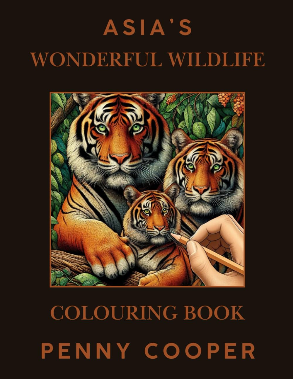 Asia's Wonderful Wildlife: Coloring Book (Wonderful Wildlife Colouring Books by Penny Cooper)