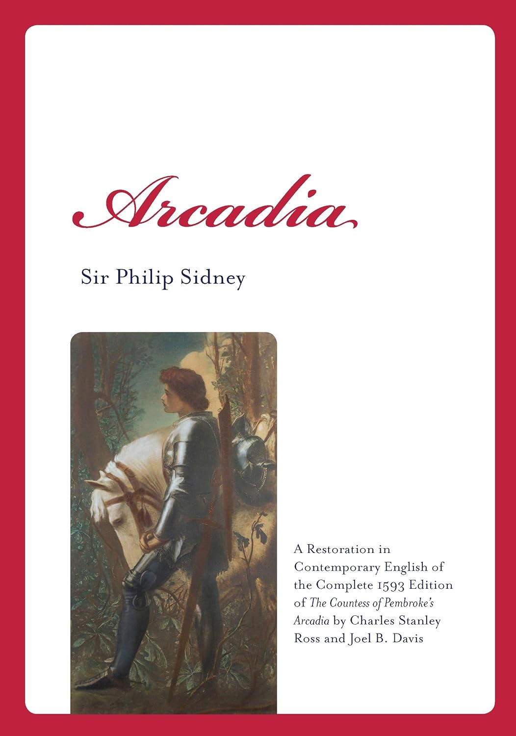 Arcadia: A Romance (Renaissance and Medieval Studies)