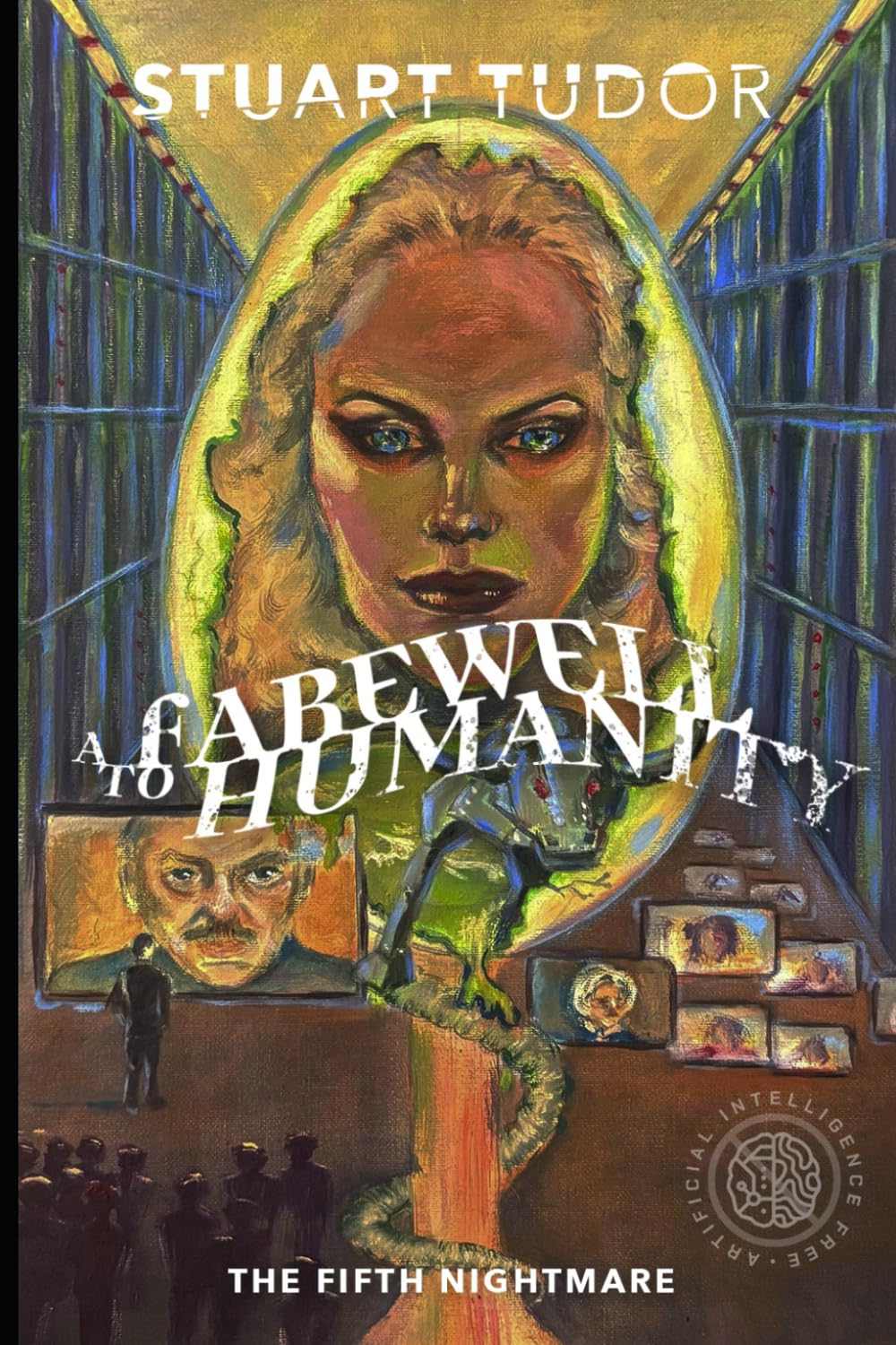 A Farewell to Humanity: The Fifth Nightmare (Eight Nightmares)