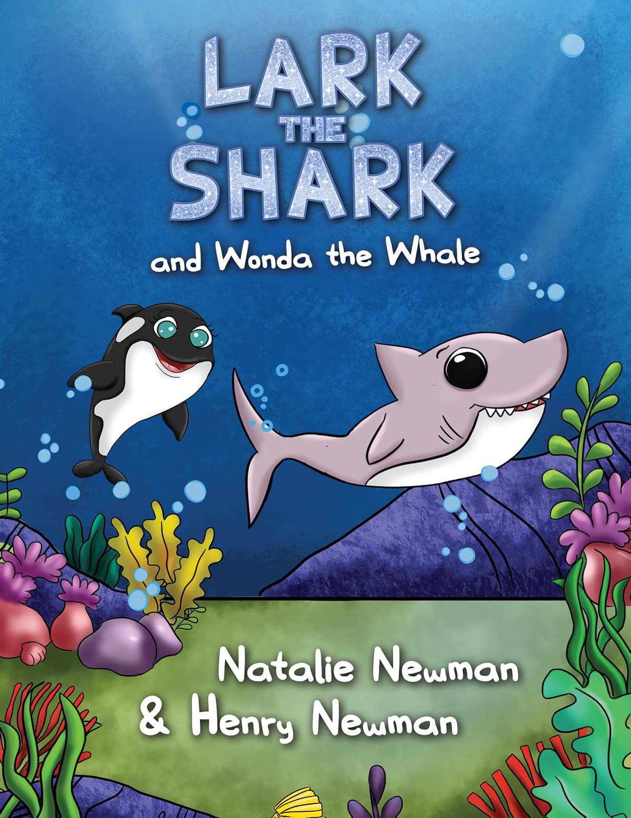 Lark the Shark and Wonda the Whale - Natalie Newman and Henry Newman
