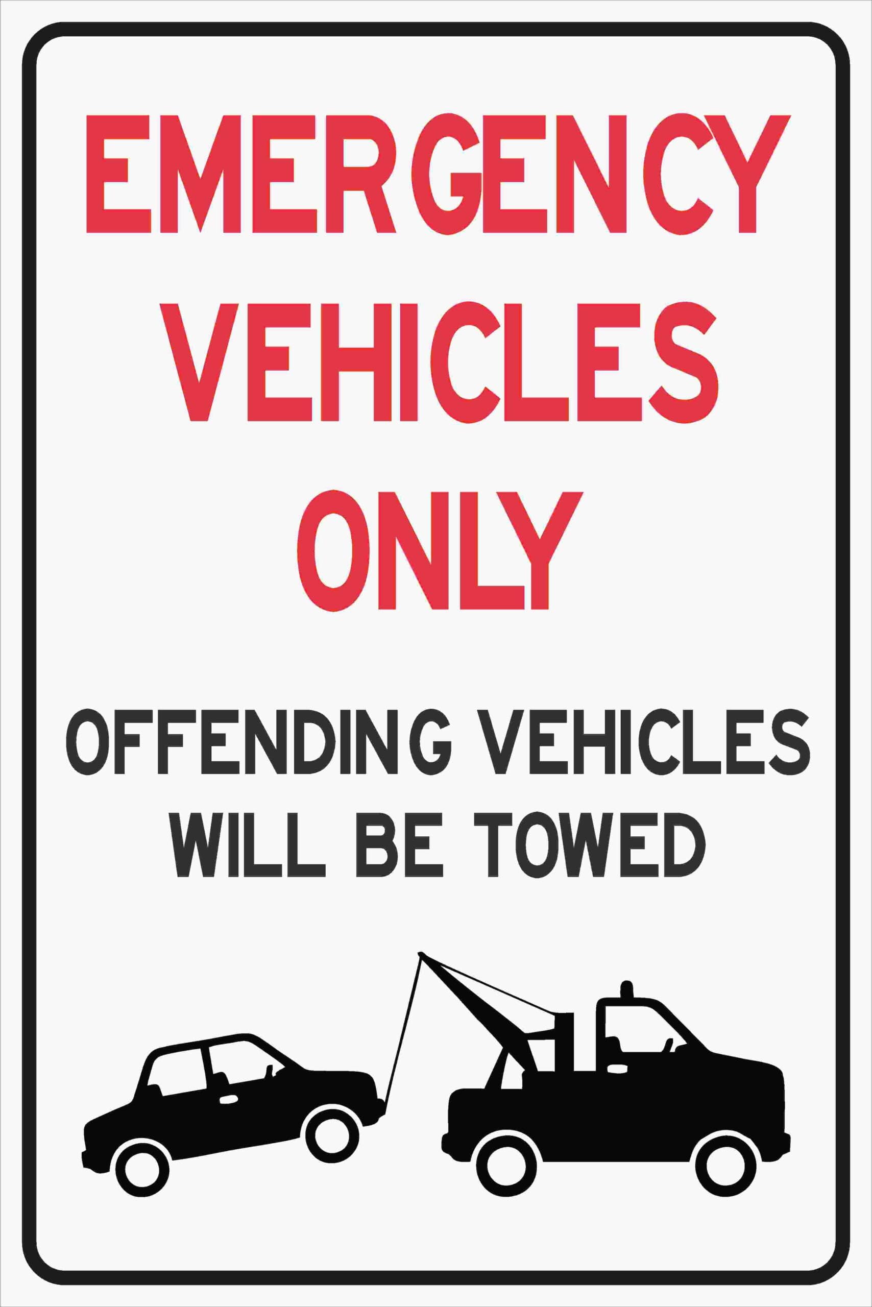 Emergency Vehicles Only - Offending Vehicles Will Be Towed Parking Signs Metal Tin Sign 8 x 12 inch for Industrial & Commercial