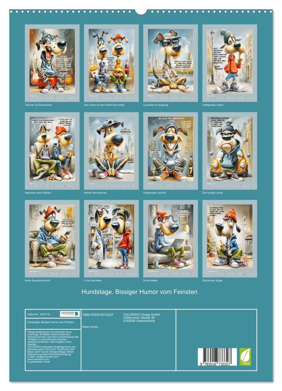 Hundstage. Bissiger Humor vom Feinsten (hochwertiger Premium Wandkalender 2026 DIN A2 hoch), Kunstdruck in Hochglanz: Ein urbaner Cartoon-Kalender, in ... durchs Jahr streunen (CALVENDO Spass)
