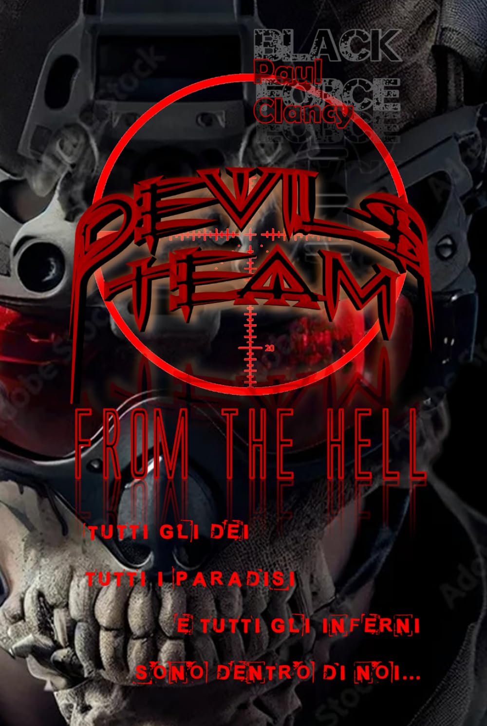 Devils Team: from the Hell!: Tutti gli dei, tutti i paradisi e tutti gli inferni... sono dentro di noi!