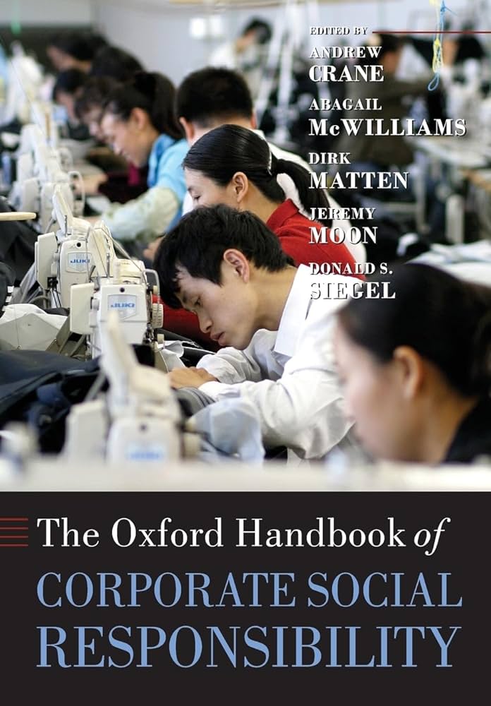 The Oxford Handbook of Corporate Social Responsibility