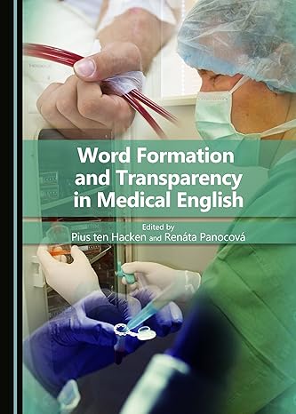 Word Formation and Transparency in Medical English-Wow! eBook