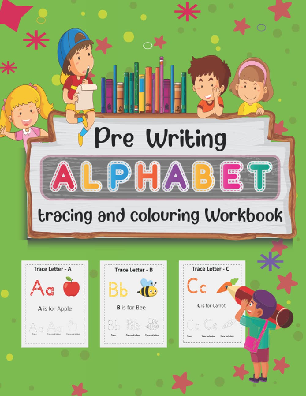 Pre-Writing alphabet tracing and coloring Workbook: School zone big preschool workbook, The Big Book Read, Write and Learn Alphabet, pen control, tracing shapes ,letters and others