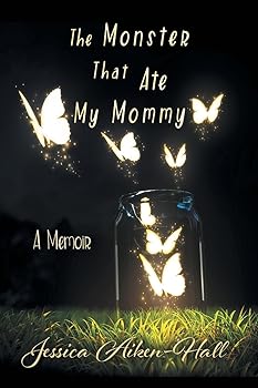 The Monster That Ate My Mommy