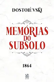 Memórias do Subsolo