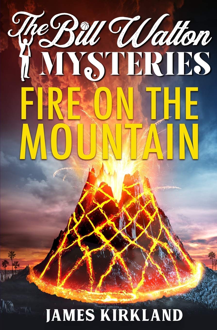 Fire on the Mountain (The Bill Walton Mysteries)
