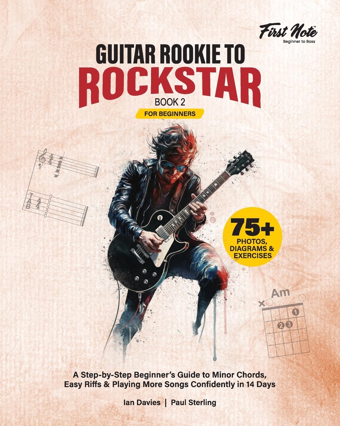 Guitar Rookie to Rockstar - Book 2: A Step-by-Step Beginner’s Guide to Minor Chords, Easy Riffs & Playing More Songs Confidently in 14 Days: 75+ ... (Step-by-Step Beginner Guitar Method)