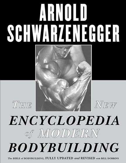 The New Encyclopedia Of Modern Bodybuilding