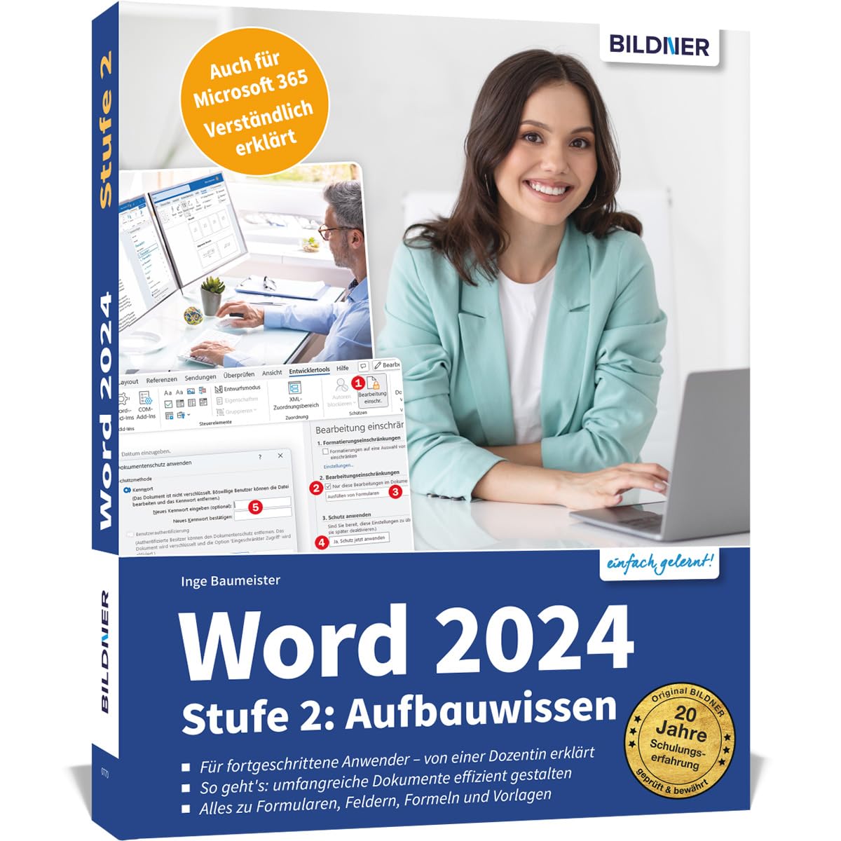 Word 2024 - Stufe 2: Aufbauwissen: Detaillierte Anleitungen für Fortgeschrittene - so werden Sie zum Word-Profi!