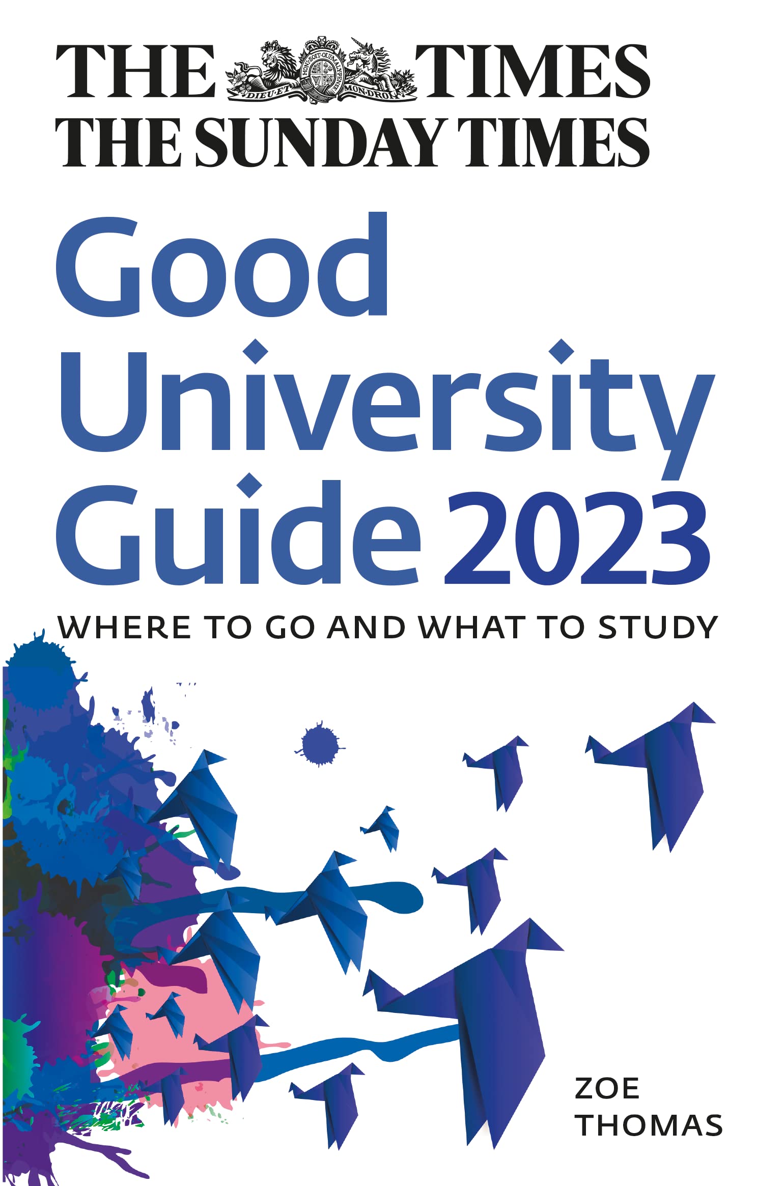 The Times Good University Guide 2023: Where to go and what to study