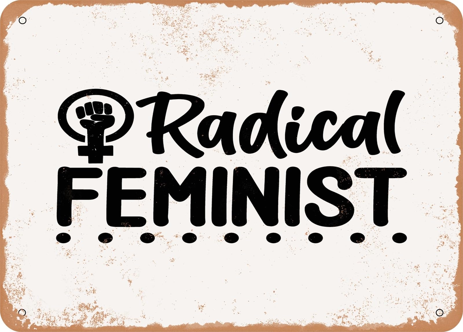 Metal Sign - Radical Feminist - Vintage Look Sign home decor