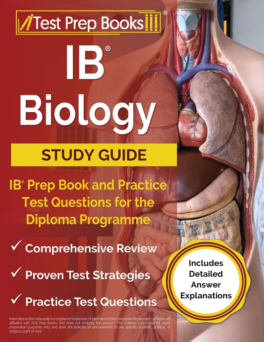 IB Biology Study Guide: IB Prep Book and Practice Test Questions for the Diploma Programme: [Includes Detailed Answer Explanations] Paperback – August 24, 2021
