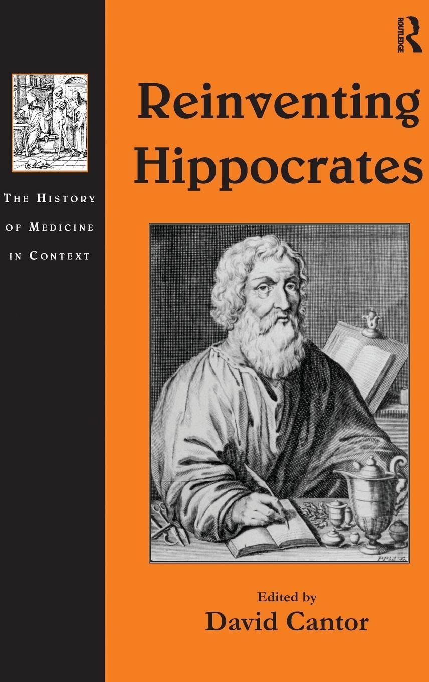 Buy Reinventing Hippocrates (The History of Medicine in Context) — BookShops.in