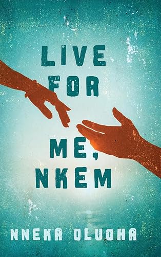 Live for Me, Nkem