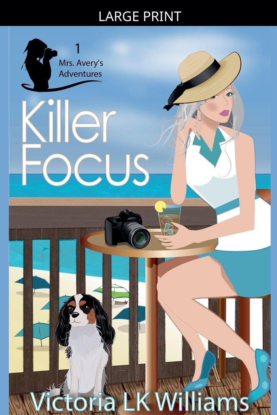 Killer Focus: 1 (Mrs. Avery's Adventures)