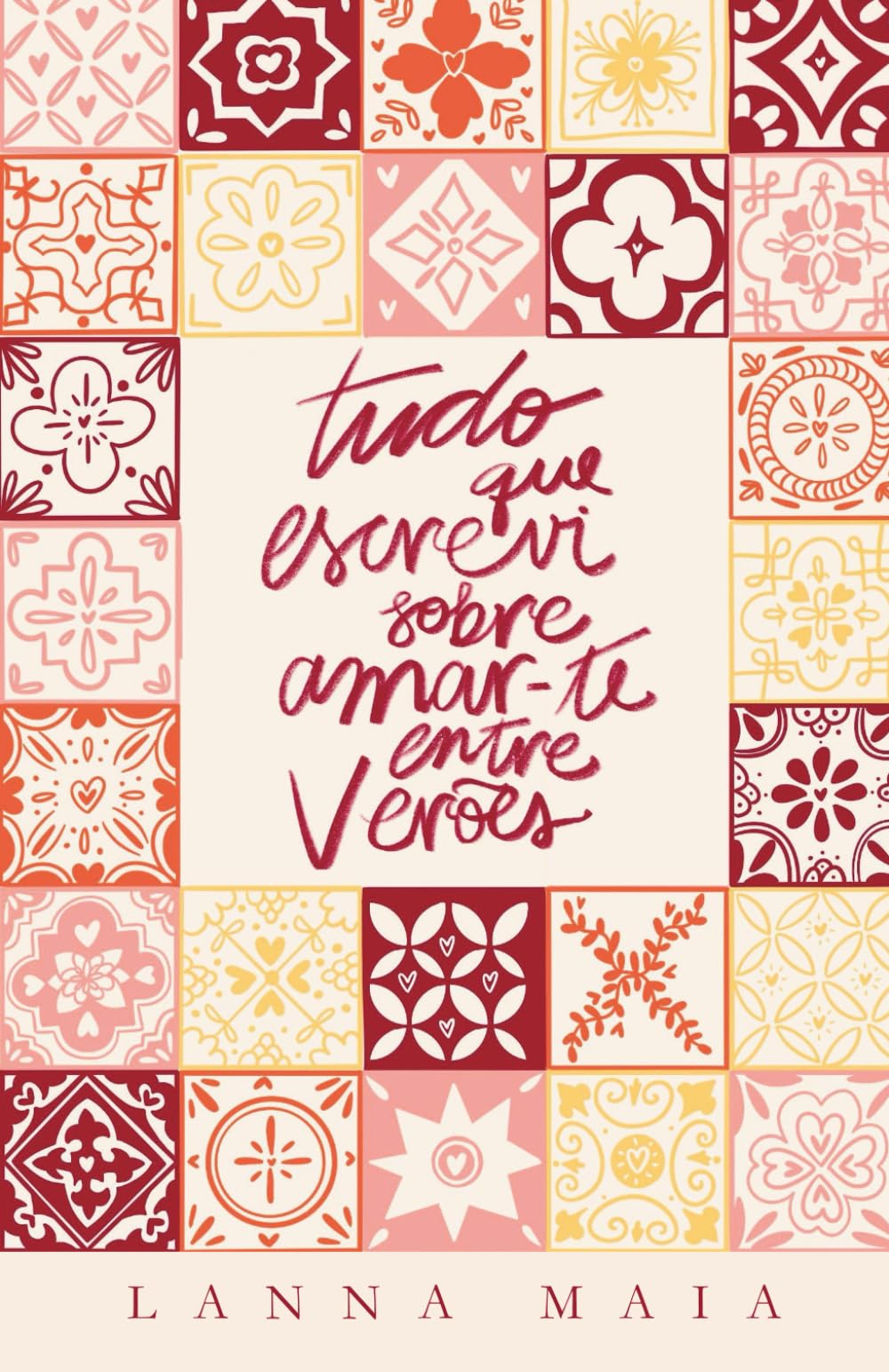 Tudo que escrevi sobre amar-te entre verões
